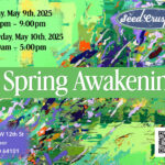 A Spring Awakening at Seed Crusher